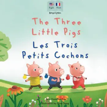 The Three little Pigs - Les Trois Petits Cochons
