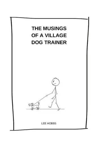 The Musings of a Village Dog Trainer