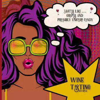 Wine Tasting Journal: Pop Art 1 (8.25x8.25 Perfect Bound)