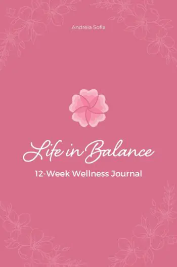 Life in balance: 12-Week Wellness Journal
