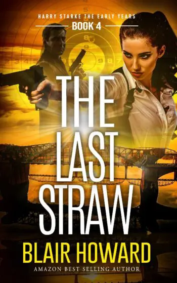The Last Straw (Harry Starke Genesis Book 5)