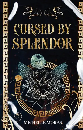 Cursed by Splendor