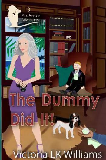 The Dummy Did It!