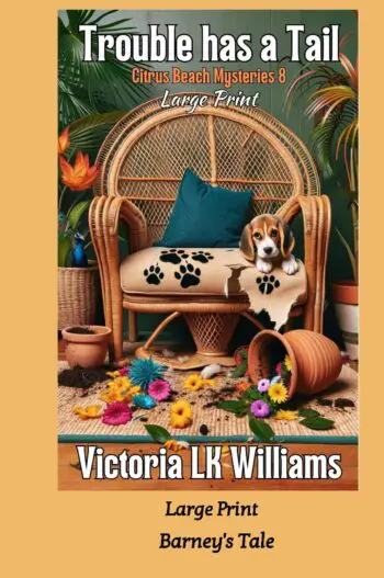 Trouble Has A Tail, large print