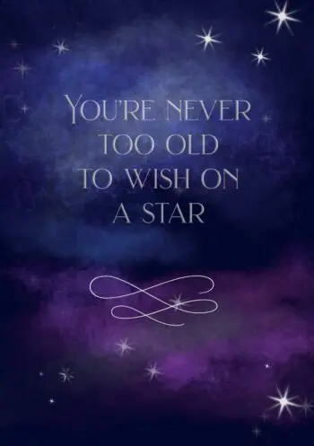 You're never too old to wish on a star