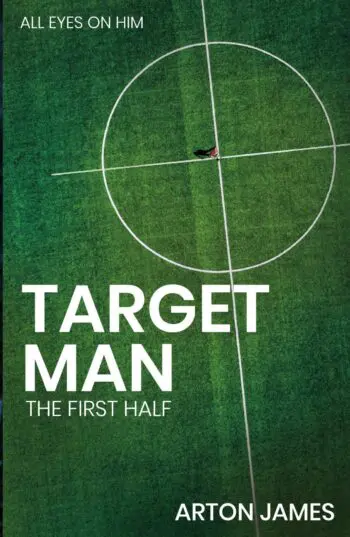 Target Man: The First Half