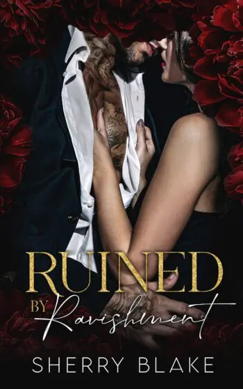 Ruined By Ravishment
