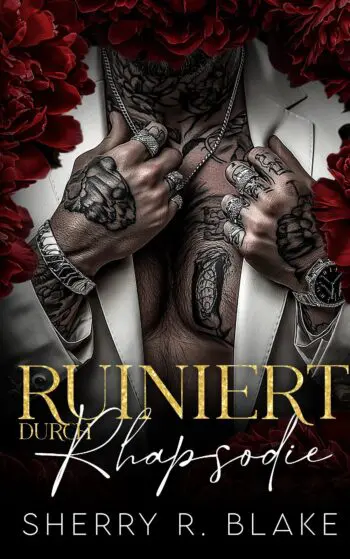 Ruiniert Durch Rhapsodie