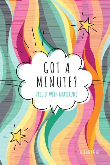 Got a Minute? Fill It With Gratitude (Journal)