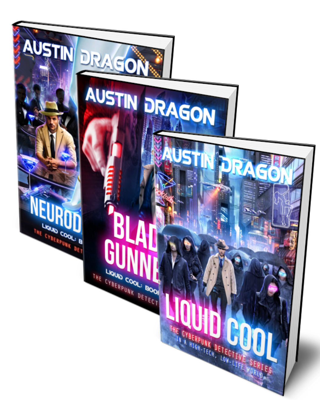 Liquid Cool Series Box Set 1: These Mean Streets Darkly (Prequel), Liquid Cool, Blade Gunner, NeuroDancer (Paperbacks)