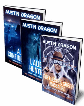 Liquid Cool Series Box Set 2: The Electric Sheep Massacre, I, Alien Hunter, A.I. Confidential (Paperbacks)
