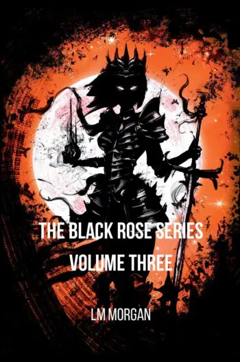 Black Rose series - Volume Three