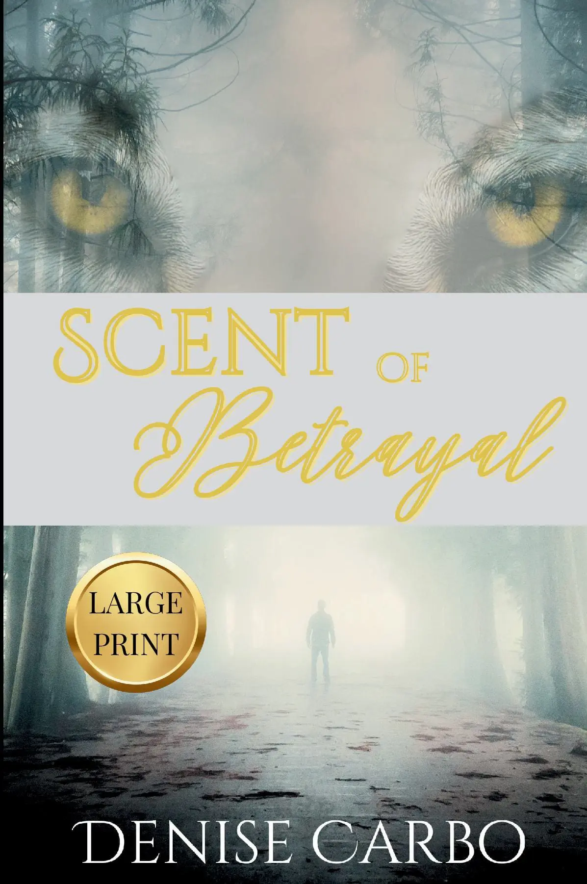 Scent of Betrayal (Large Print)
