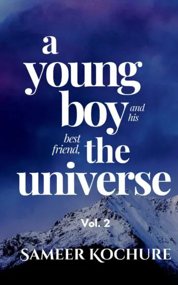 A Young Boy And His Best Friend, The Universe. Vol. 2