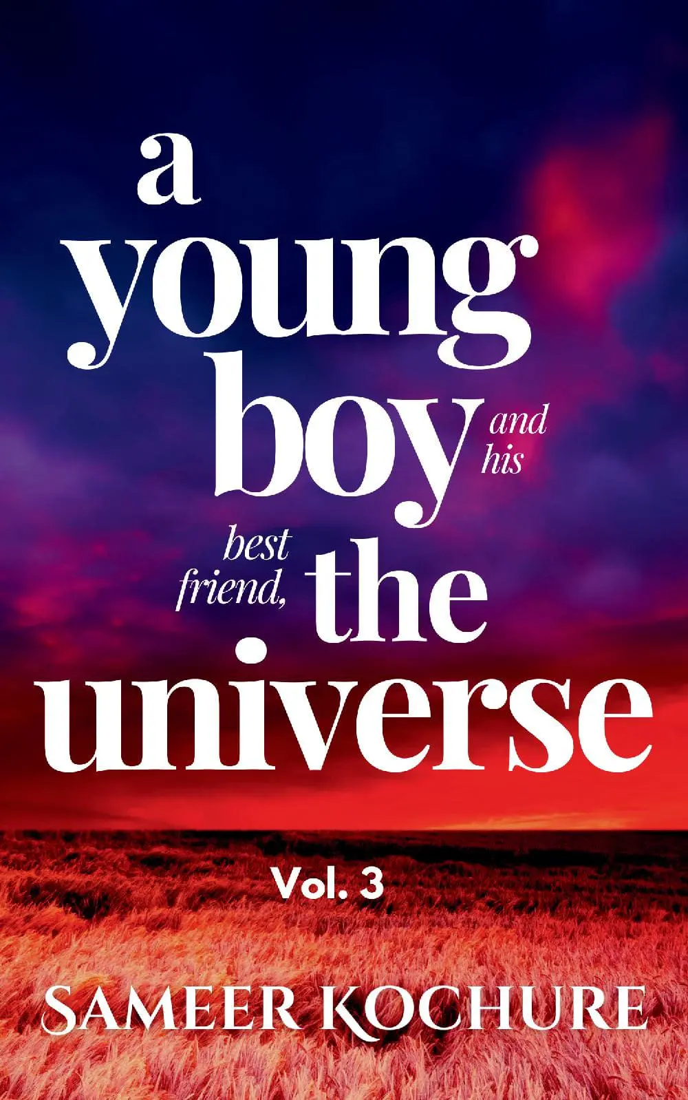 A Young Boy And His Best Friend, The Universe. Vol. 3