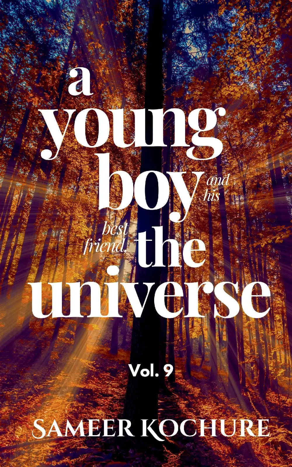 A Young Boy And His Best Friend, The Universe. Vol. 9