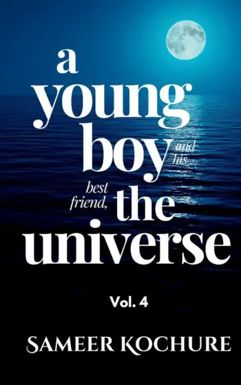 A Young Boy And His Best Friend, The Universe. Vol. 4