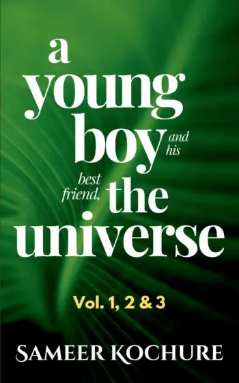 A Young Boy And His Best Friend The Universe. Vol. 1, 2 & 3 Omnibus