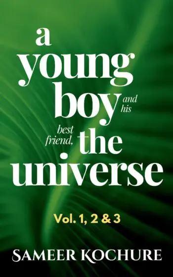 A Young Boy And His Best Friend The Universe. Vol. 1, 2 & 3 [Hardcover]