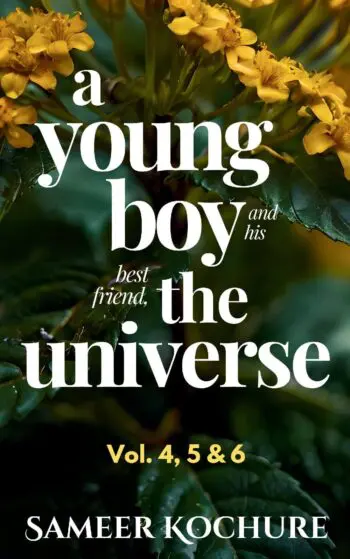 A Young Boy And His Best Friend The Universe. Vol. 4, 5 & 6 [Hardcover]