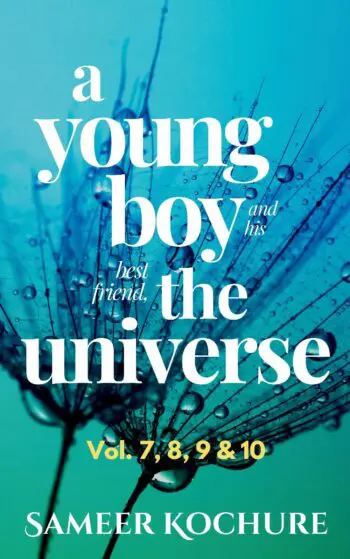 A Young Boy And His Best Friend The Universe. Vol. 7, 8, 9 & 10 [Hardcover]