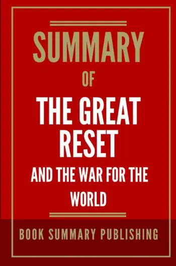 Summary of "The Great Reset and the War for the World"