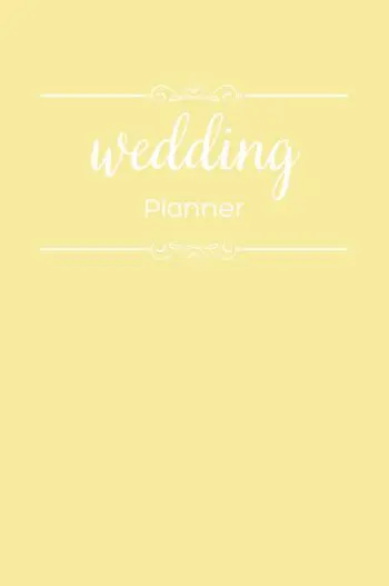The Complete Wedding Planner by Dreamier Days in Yellow