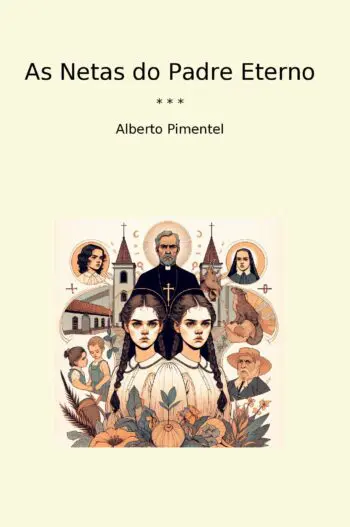 As Netas do Padre Eterno