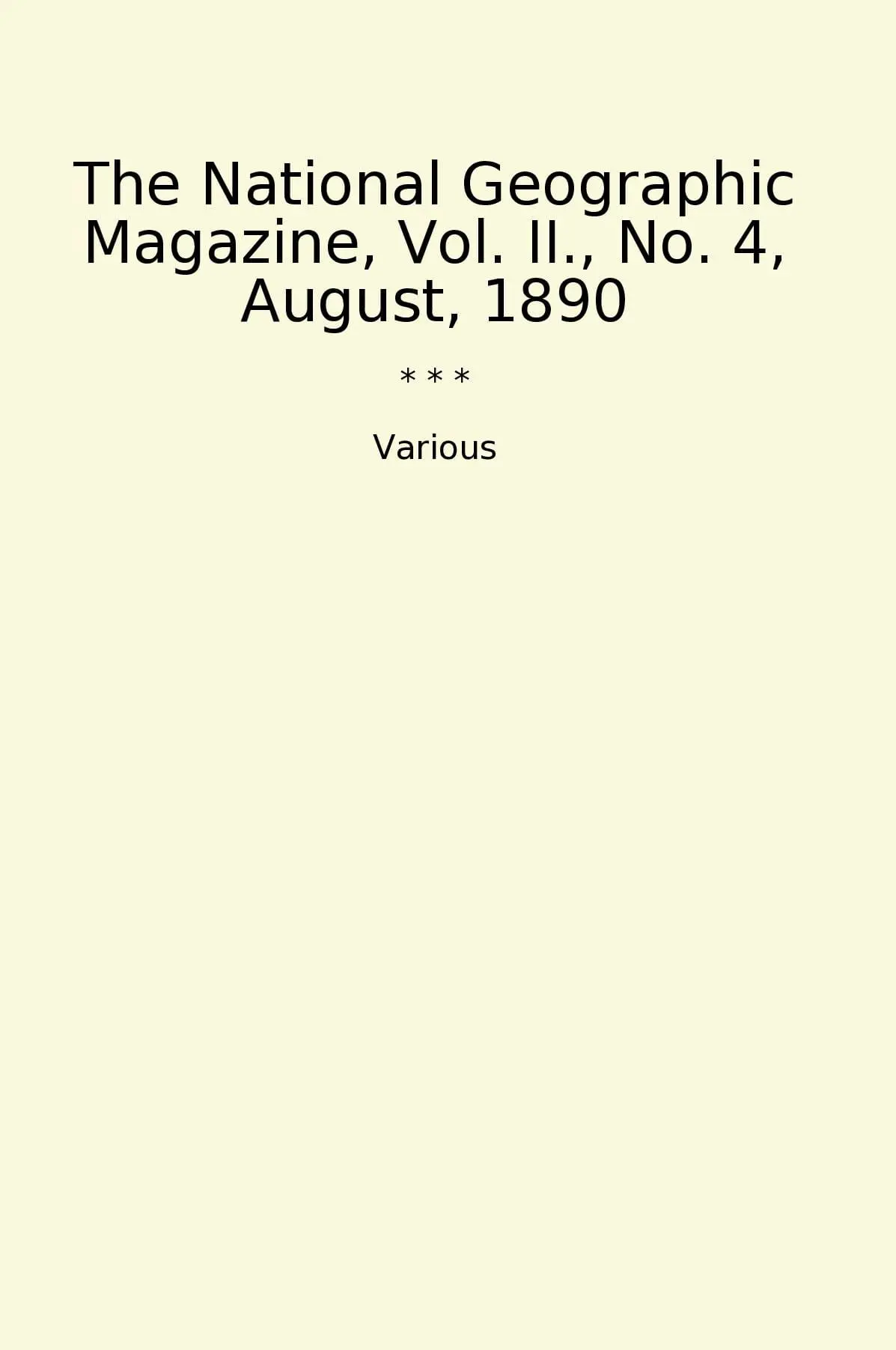 The National Geographic Magazine, Vol. II., No. 4, August, 1890