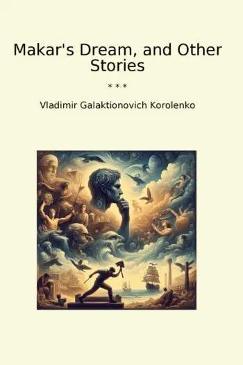 Makar's Dream, and Other Stories