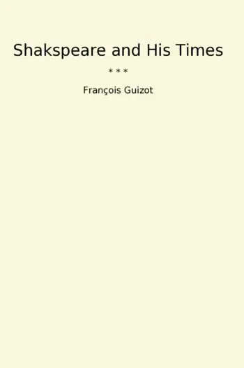 Shakspeare and His Times