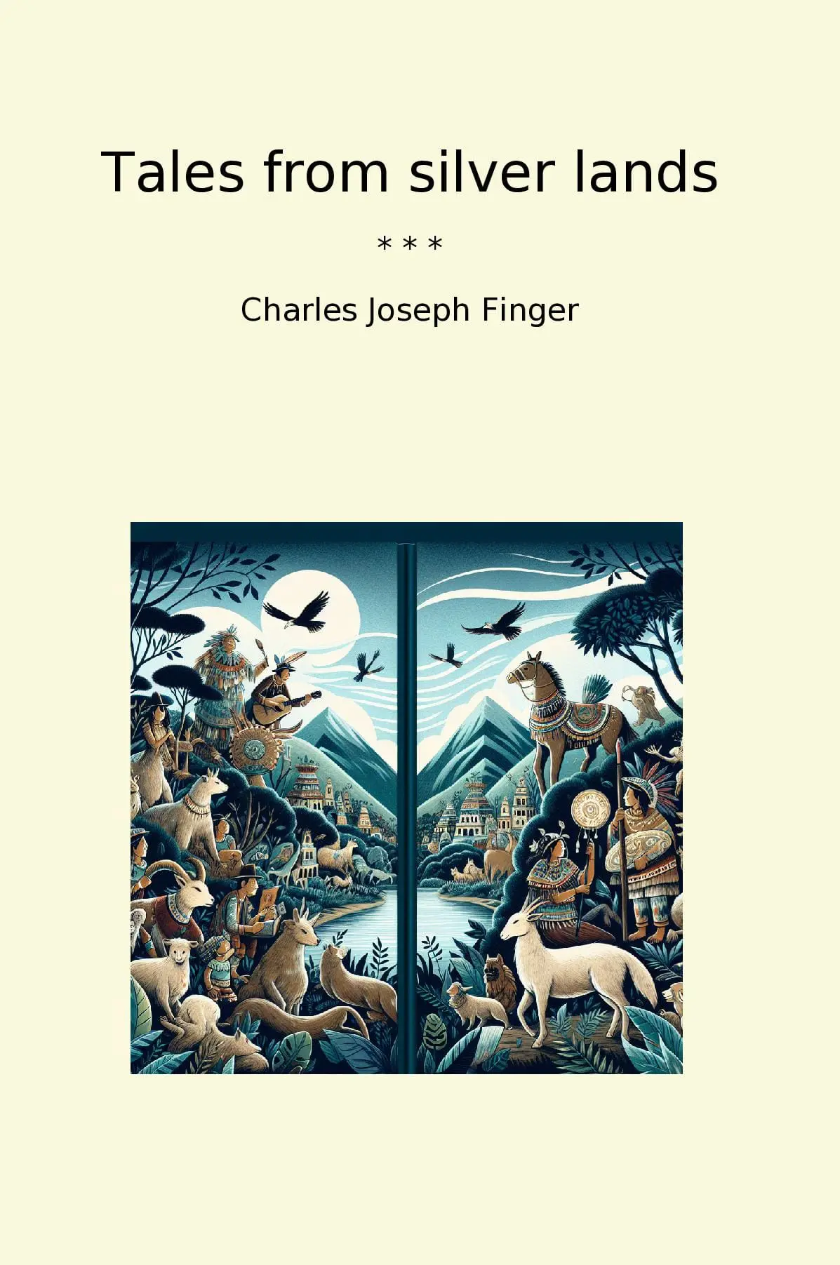 Tales from silver lands