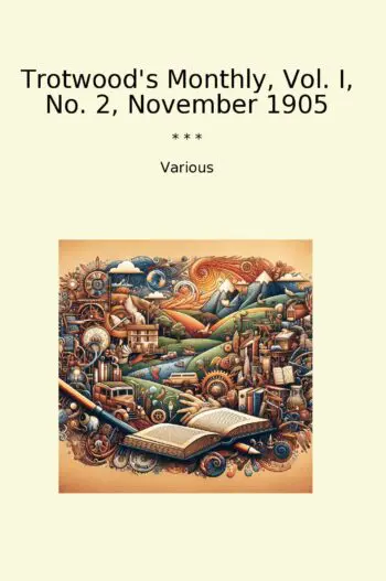 Trotwood's Monthly, Vol. I, No. 2, November 1905