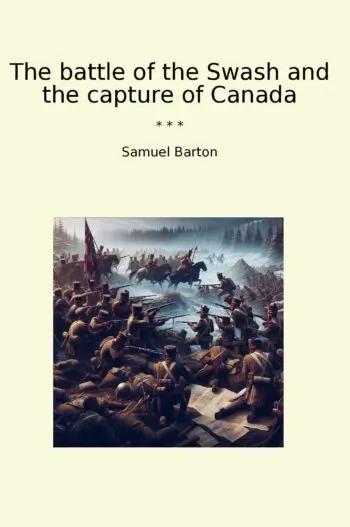 The battle of the Swash and the capture of Canada