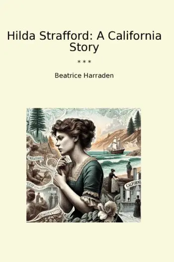 Hilda Strafford: A California Story