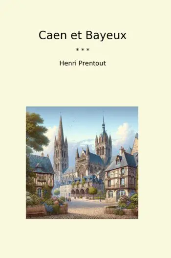 Caen et Bayeux