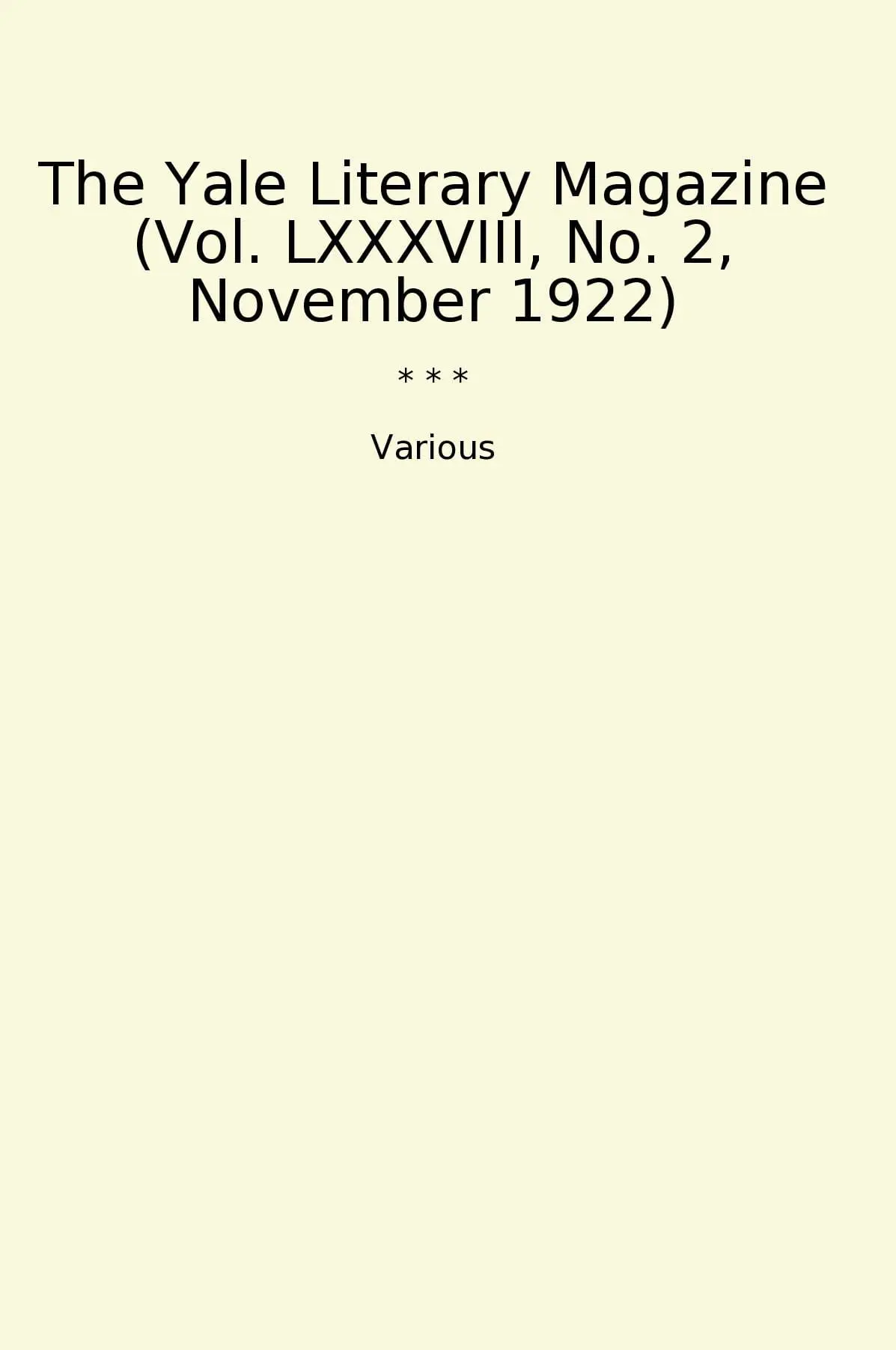 The Yale Literary Magazine (Vol. LXXXVIII, No. 2, November 1922)