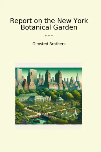 Report on the New York Botanical Garden