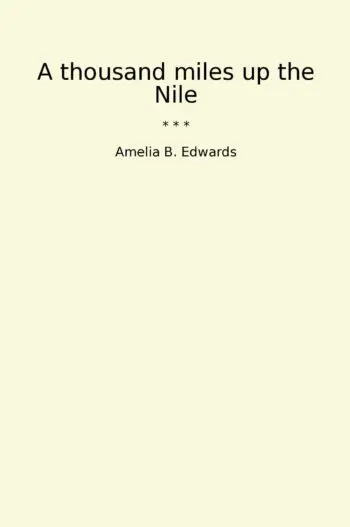 A thousand miles up the Nile