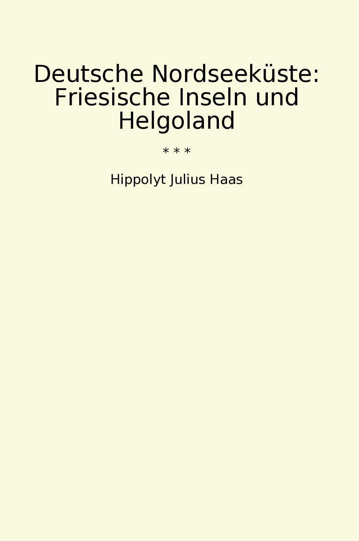 Deutsche Nordseeküste: Friesische Inseln und Helgoland
