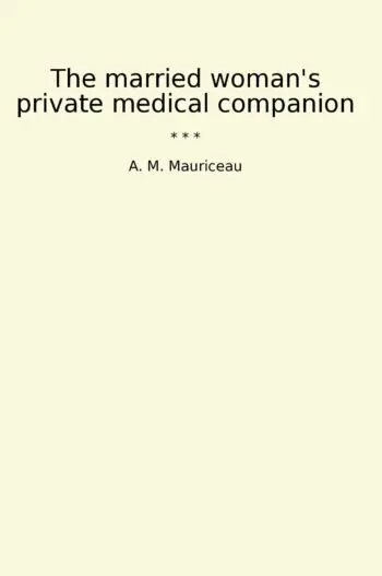 The married woman's private medical companion