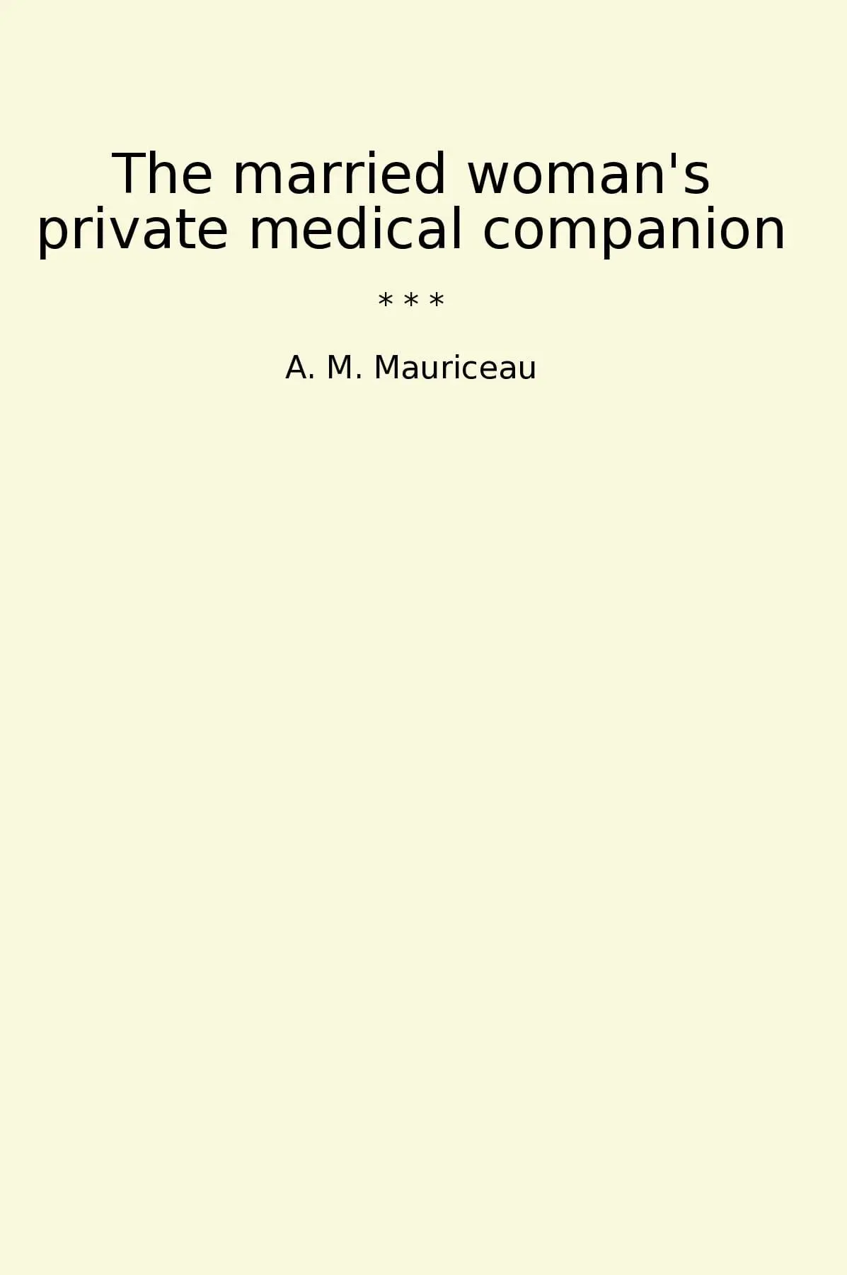 The married woman's private medical companion