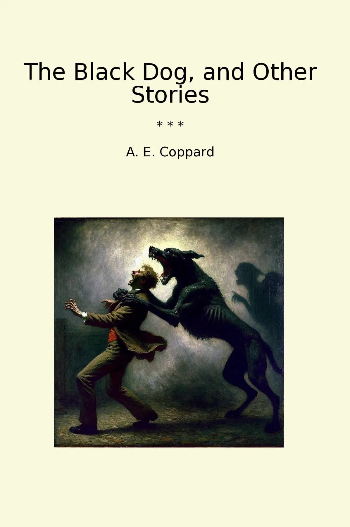 The Black Dog, and Other Stories