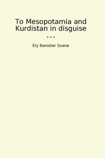 To Mesopotamia and Kurdistan in disguise
