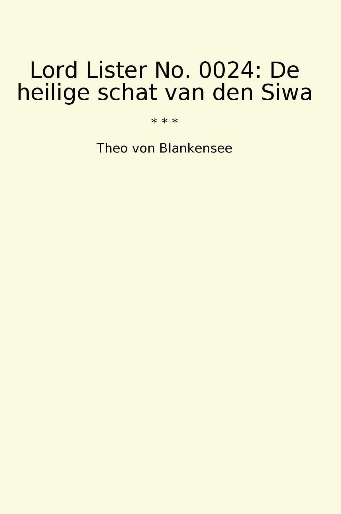Lord Lister No. 0024: De heilige schat van den Siwa
