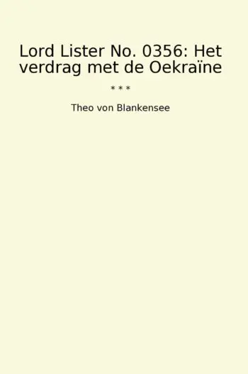 Lord Lister No. 0356: Het verdrag met de Oekraïne