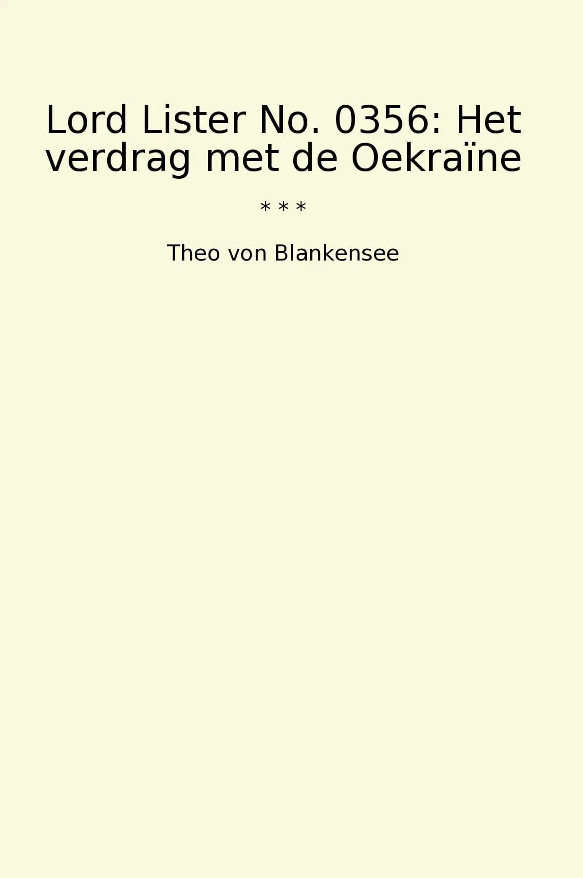 Lord Lister No. 0356: Het verdrag met de Oekraïne