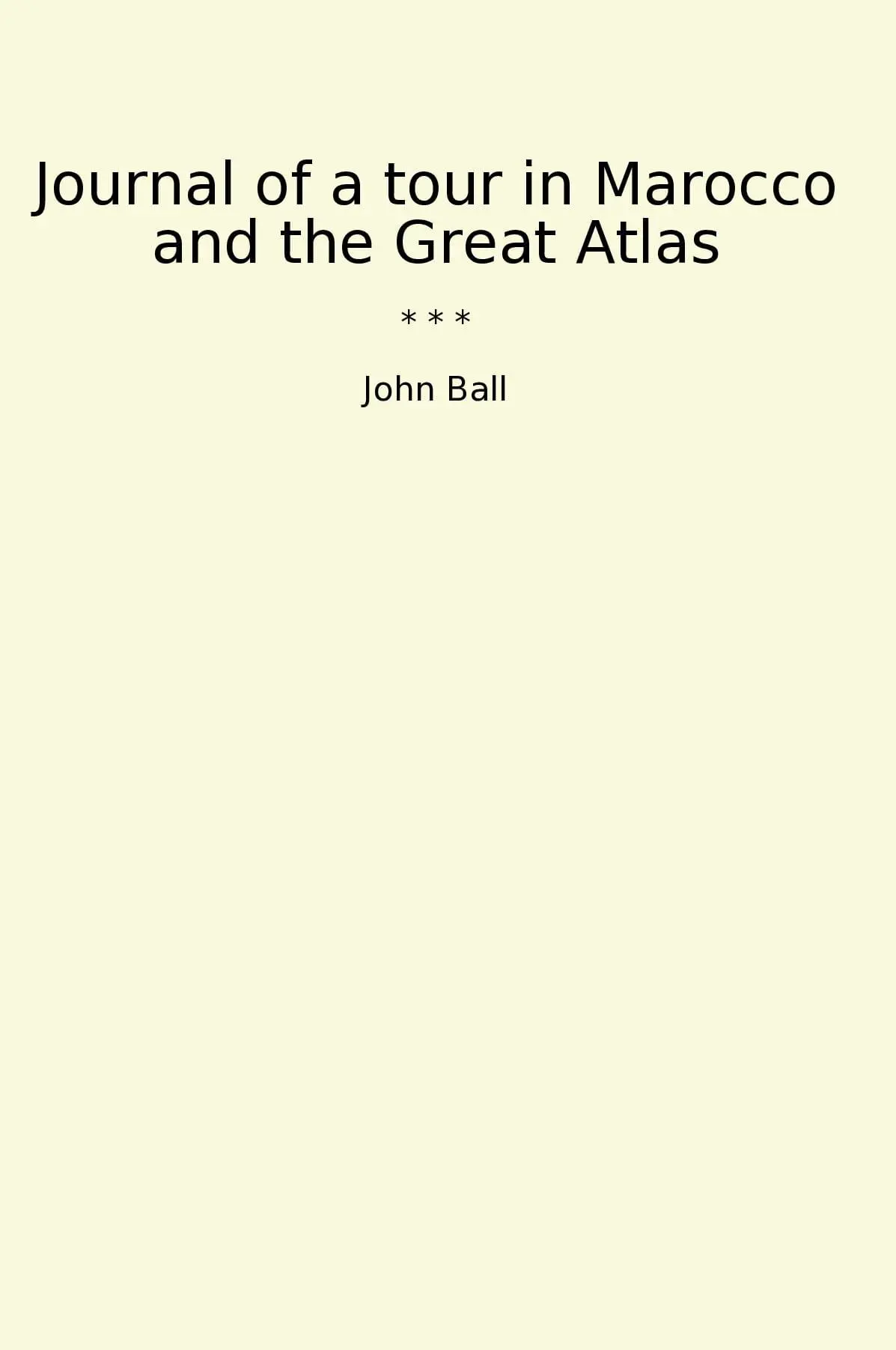 Journal of a tour in Marocco and the Great Atlas