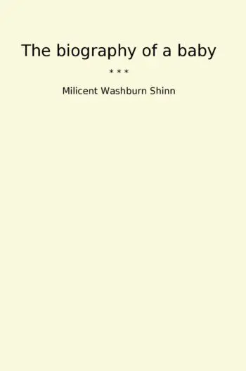 The biography of a baby