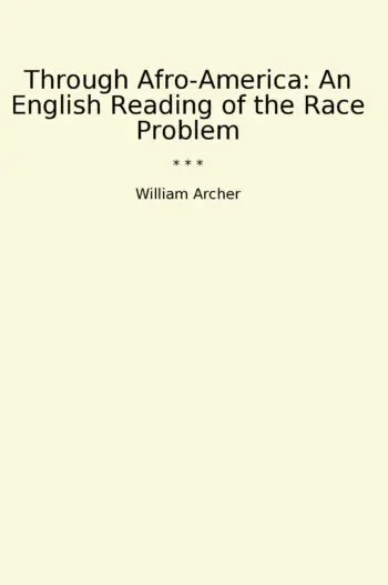 Through Afro-America: An English Reading of the Race Problem